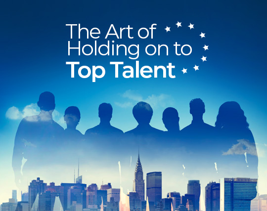 The Art of Holding on to Top Talent